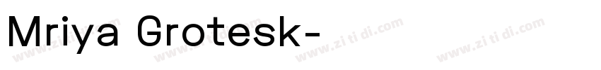 Mriya Grotesk字体转换